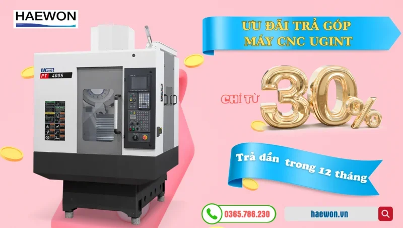 Mua máy CNC Ugint trả góp ở đâu uy tín